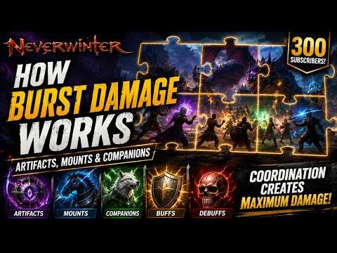 Neverwinter: How Burst Damage Works | Artifacts, Mounts & Companions