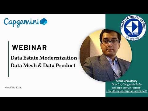 Webinar | Modernizing Your Data Estate with Data Mesh & Data Products | Arnab Choudhury |
