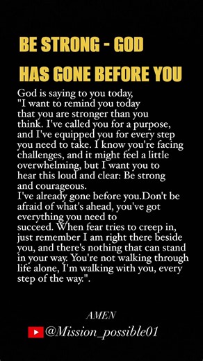 BE STRONG - GOD HAS GONE BEFORE YOU 💪You're Not Alone | God Is With You Every Step