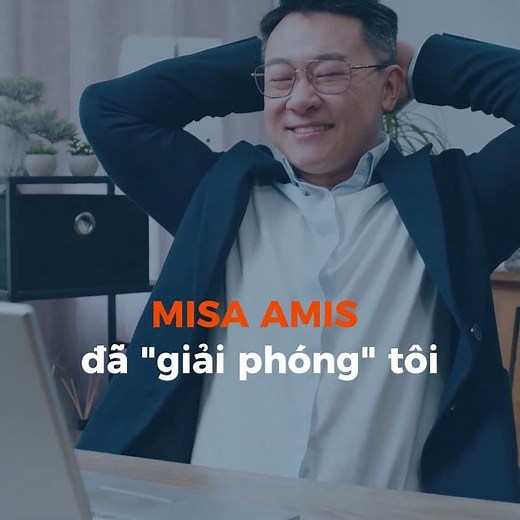Phần mềm MISA AMIS - Giải pháp chuyển đổi số toàn diện tích hợp AI