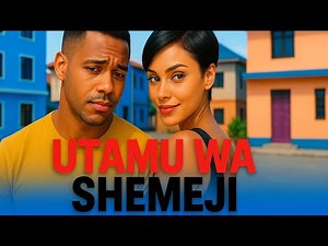 UTAMU WA SHEMEJI PART 08 | Wakiwa Kitandani Sasa...........😍😍😍