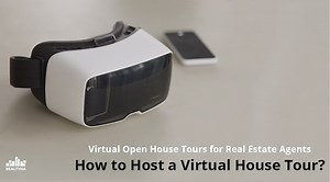Virtual Open House Tours for Real Estate Agents: How to