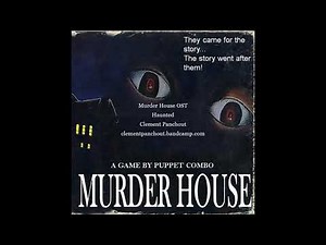 Puppet Combo Murder House OST - Haunted