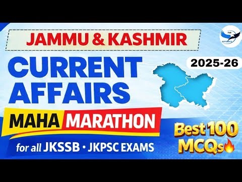 Jammu and Kashmir Current Affairs 2025-26 – Marathon 🔥 | For All JKSSB•JKPSC Exams ‪@TheAspirants01‬