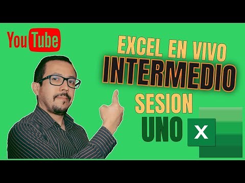 🔴 Excel EN VIVO Nivel Intermedio SESION UNO