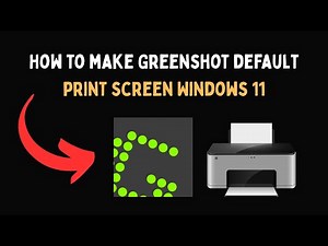 How to make Greenshot default print screen Windows 11