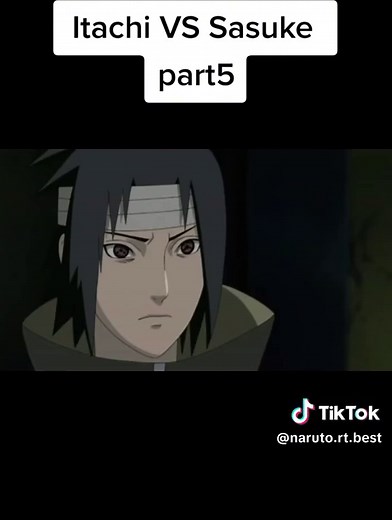 part5#sasuke #itachi #narutoshippuden #foryou