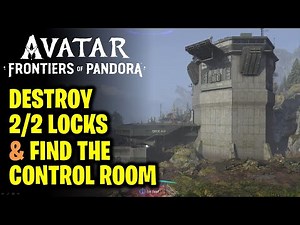 A Hidden Weakness: Destroy the Locks & Find the Control Room | Avatar Frontiers of Pandora