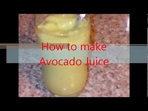 How to make Avocado Juice