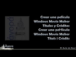 Crear Titulos Y Creditos En Movie Maker