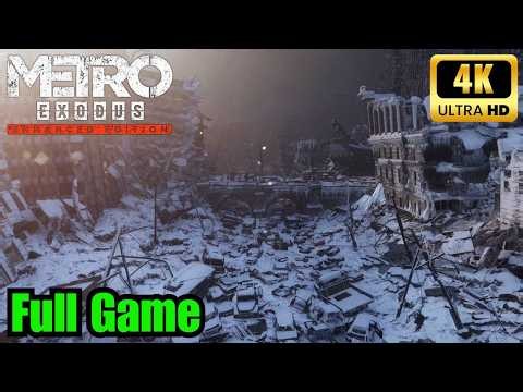 Metro: Exodus Enhanced Edition: FULL GAME (Walkthrough No Commentary 4K 60FPS)