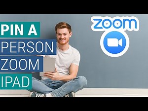 How to Pin a Person to Be Seen by All on Zoom for iPad