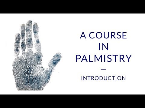 Learn Palmistry - A Course for Beginners (1/12)