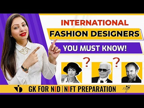 GK for NIFT/NID Entrance Exam 2023 | 10 Famous International Fashion Designers | Fashion GK for NIFT