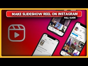 How to Make Slideshow Reel on Instagram (Full Guide)