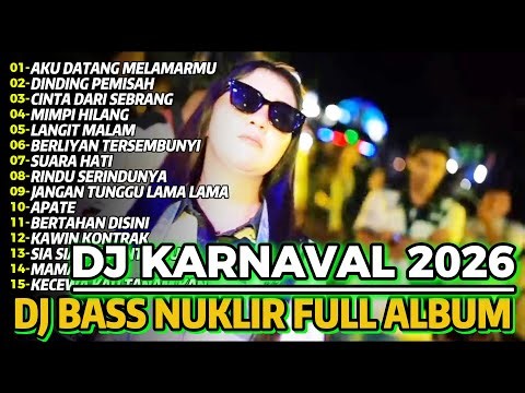 DJ KARNAVAL FULL ALBUM TERBARU 2026 VIRAL!