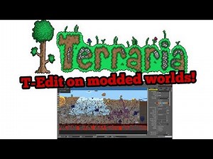 Using T-edit on modded worlds | Terraria (Read description)