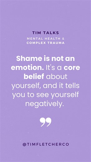 Tim Fletcher Co. on Instagram: "Shame is not an emotion. It's a core belief about yourself, and tells you to see yourself negatively. 📺 "Shame and Complex Trauma - Part 1/6 - What is Shame?" #shame #complextrauma #childhoodtrauma"