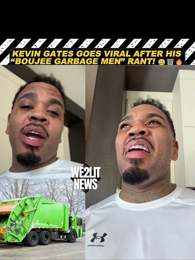 Kevin Gates Goes Viral After His “Boujee Garbage Men” Rant!