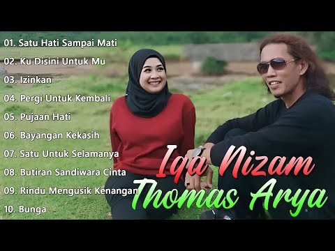 THOMAS ARYA FEAT IQA NIZAM FULL ALBUM TERBAIK 2025 ~ Lagu Slow Rock Enak Didengar & Bikin Baper