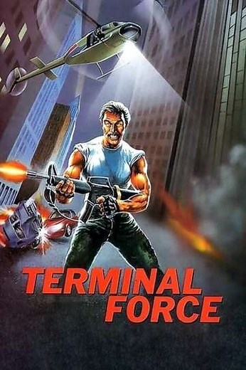Terminal Force (1989) - Movie