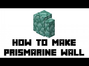 Minecraft Survival: How to Make Prismarine