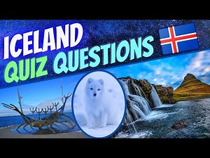 🇮🇸 Iceland General Knowledge Quiz | Trivia Questions and Answers with Facts (GK 2020)