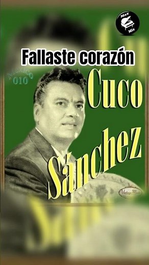 💔 Fallaste corazón 💔 #cucosánchez #exitos #clasicos #rancheras #huapango #boleroranchero #lyrics