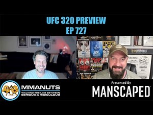 UFC 320 Preview | MMANUTS MMA Podcast | EP # 727