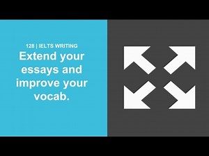 Extend your essays and improve your vocabulary