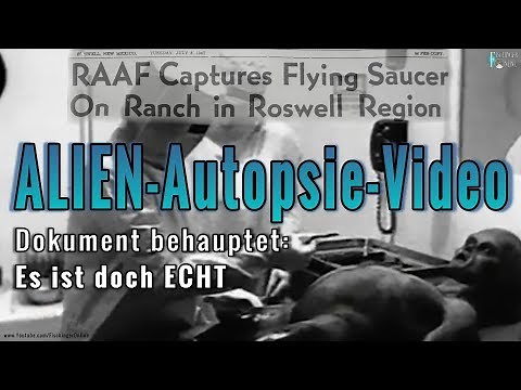 Alien Autopsie Video: Es soll jetzt doch echt sein