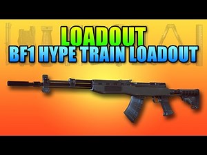 Loadout - BF1 Hype Train SKS | Battlefield 4 DMR Gameplay