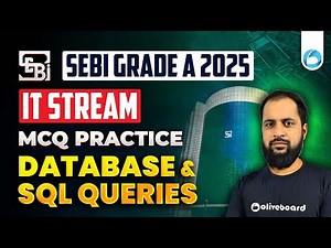 SEBI Grade A 2025 – IT STREAM | Database & SQL Queries MCQ Practice | Complete Revision Class