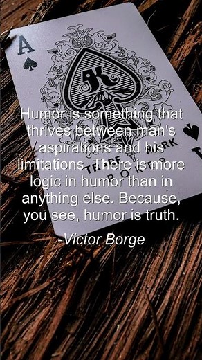 Motivational Quote: Humor is something that thrives between man's aspi