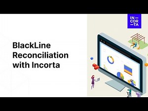 BlackLine Reconciliation with Incorta | Demo