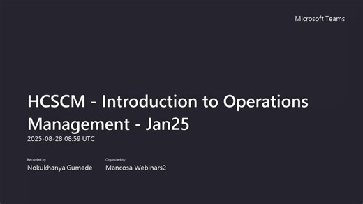 HCSCM - Introduction to Operations Management - Jan25-20250828_105909-Meeting Recording