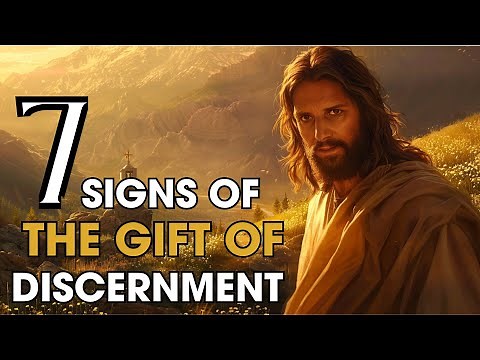 7 Signs Of The Gift Of Discernment | This May Surprise You | Biblical Wisdom