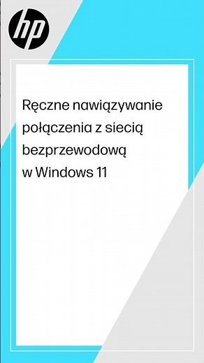 Ręczne nawiązywanie połączenia z siecią bezprzewodową w Windows 11 | Komputery HP | HP Support