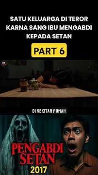 FILM PENGABDI SETAN #reviewfilm #ceritafilm #horrorstories #alurcerita #horror #alurceritafilm #fyp