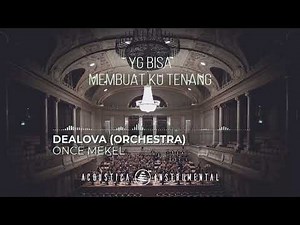 Dealova - Once Mekel (ORCHESTRA - LYRICS)