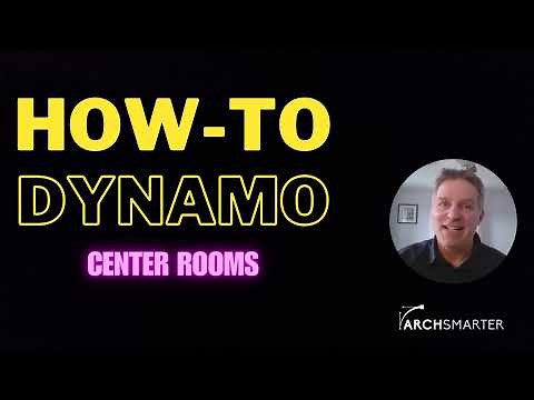 How to Perfectly Center Rooms Using Dynamo