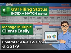 Excel INDEX & MATCH for GST Filing Status 🔍 | Multi-Client GST Dashboard (GSTR-1, 2B & GSTR-9)