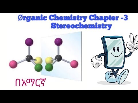 Organic chemistry chapter-3 stereochemistry