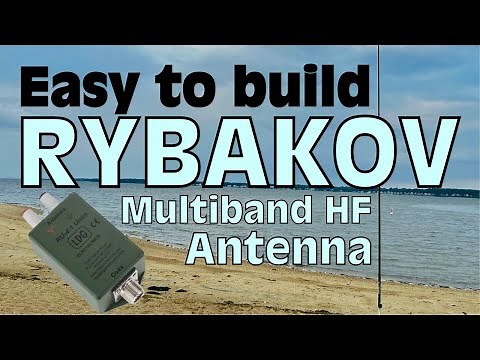 Easy to Build - Rybakov Antenna