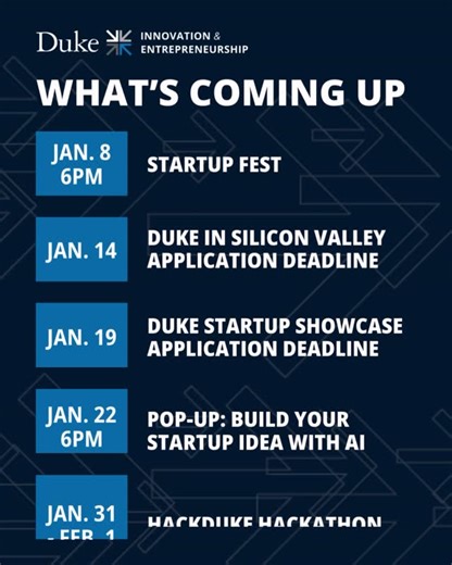 Duke Innovation & Entrepreneurship on Instagram: "January: What’s Coming Up 🗓️ Here’s a look at what’s coming up in January, including events and deadlines you won’t want to miss. Registration and application links at our link in bio."