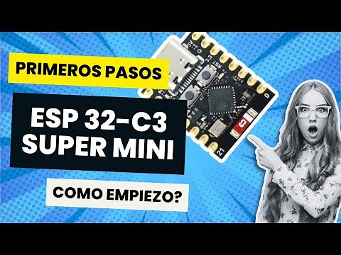 Quick Start Guide with ESP32 C3 SUPER MINI: ARDUINO IDE