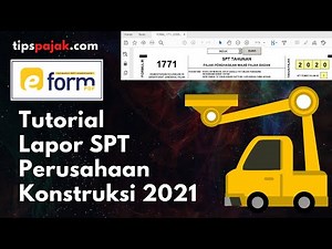 [SINGKAT, LENGKAP] Tutorial EFORM PDF SPT Tahunan JASA KONSTRUKSI