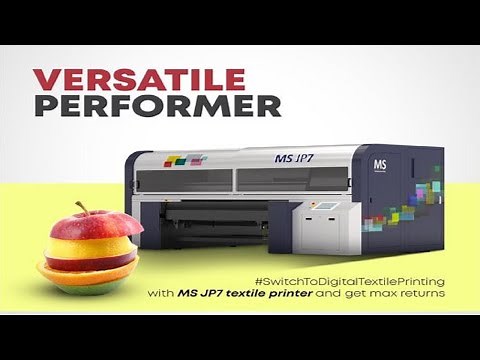 MS JP7 DIGITAL TEXTILE PRINTING MACHINE FOR SMOOTH PRODUCTION | SPEED 200 Mtr/Hr | CMYK |