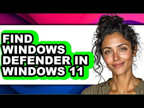 How to Find Windows Defender in Windows 11 (updated)