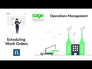 Sage 100 Operations Management # 4 Scheduling
